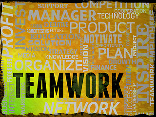 Image showing Teamwork Words Means Unit Organization And Cooperation