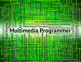 Image showing Multimedia Programmer Represents Occupations Programmers And Hir