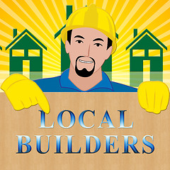 Image showing Local Builders Showing Neighborhood Contractor 3d Illustration