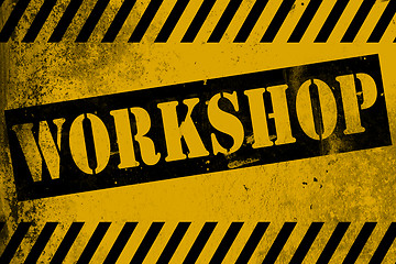 Image showing Workshop sign yellow with stripes