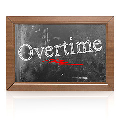 Image showing Overtime text written on blackboard