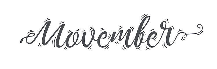 Image showing Hand lettered phrase Movember.