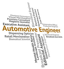 Image showing Automotive Engineer Shows Text Job And Motor