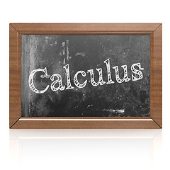 Image showing Calculus written on blackboard
