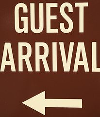 Image showing Guest arrival sign.