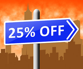 Image showing Twenty Five Percent Off Shows Discount 3d Illustration