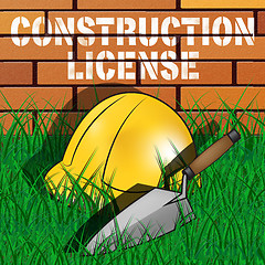 Image showing Construction License Represents Building Qualification 3d Illust