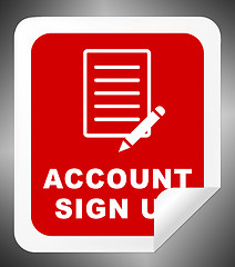 Image showing Account Sign Up Indicates Registration Membership 3d Illustratio