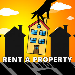 Image showing Rent A Property Means House Rental 3d Illustration