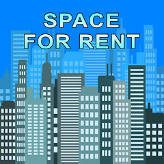 Image showing Space For Rent Describes Real Estate 3d Illustration