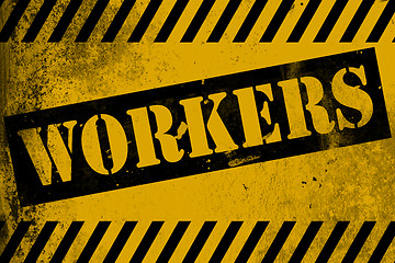 Image showing Workers sign yellow with stripes