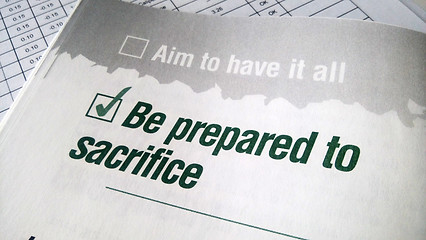 Image showing Be prepared to sacrifice