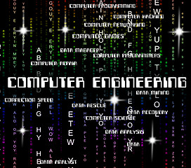Image showing Computer Engineering Represents Mechanics Engineers And Web