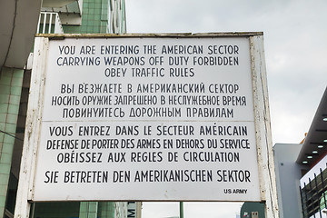 Image showing Historical sign at Checkpoint Charlie in Berlin