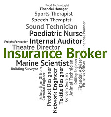 Image showing Insurance Broker Indicates Insures Occupation And Trafficker