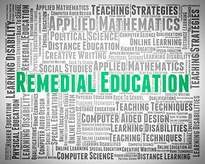 Image showing Remedial Education Means Text Remedying And Train