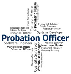 Image showing Probation Officer Shows Position Administrators And Administrato