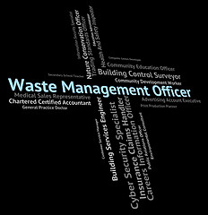 Image showing Waste Management Officer Shows Get Rid And Administrators