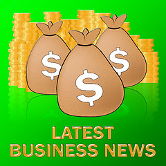 Image showing Latest Business News Means Commercial Journalism 3d Illustration