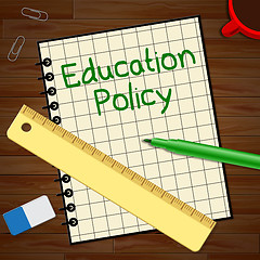 Image showing Education Policy Represents Schooling Procedure 3d Illustration