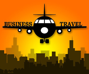 Image showing Business Travel Meaning Corporate Tours 3d Illustration