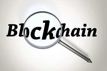 Image showing magnifying glass and the word Blockchain