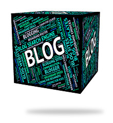 Image showing Blog Word Means Words Blogger And Blogging