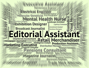 Image showing Editorial Assistant Represents Auxiliary Hire And Pa