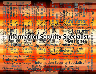 Image showing Information Security Specialist Indicates Skilled Person And Occ