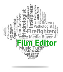 Image showing Film Editor Indicates Movie Job And Recruitment