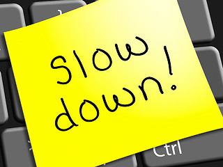 Image showing Slow Down Representing Going Slower 3d Illustration
