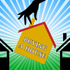 Image showing Buying A House Means Real Estate 3d Illustration