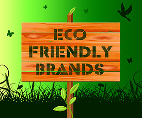 Image showing Eco Friendly Brands Means Green Trademark 3d Illustration