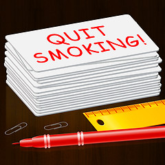 Image showing Quit Smoking Means Stop Cigarettes 3d Illustration