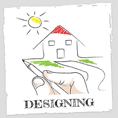 Image showing Draw Designing Means Drawing Artwork And Visualization