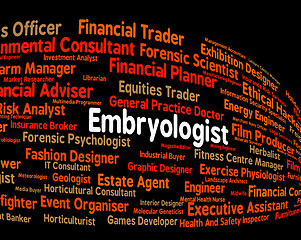 Image showing Embryologist Job Means Recruitment Words And Occupation