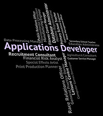 Image showing Applications Developer Indicates Apps Developers And Word