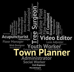 Image showing Town Planner Represents Urban Area And Administrator