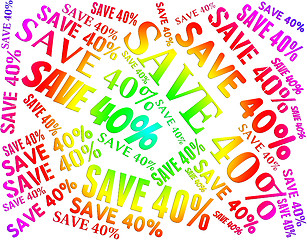 Image showing Forty Percent Off Represents Reduction Bargain And Words