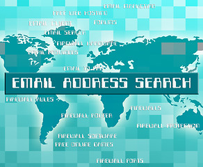 Image showing Email Address Search Indicates Gathering Data And Analyse