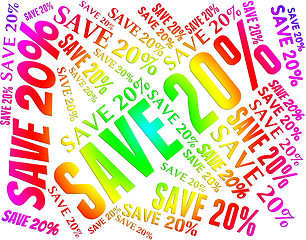 Image showing Save Twenty Percent Represents Words Text And Promotional