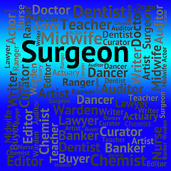 Image showing Surgeon Job Represents Medical Person And Career