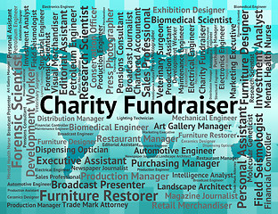 Image showing Charity Fundraiser Shows Work Occupations And Word