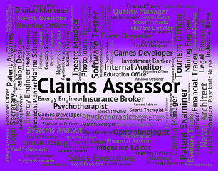 Image showing Claims Assessor Represents Claiming Occupations And Insurance