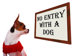 Image showing No Entry With A Dog Sign Showing Dogs Unauthorized