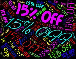 Image showing Fifteen Percent Off Represents Closeout Sales And Promo