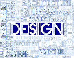 Image showing Design Words Indicates Designs Creation And Designer