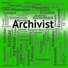 Image showing Archivist Job Indicates Archive Curator And Archives