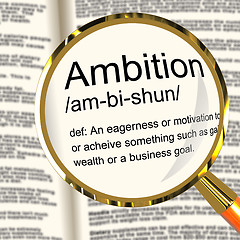 Image showing Ambition Definition Magnifier Showing Aspirations Motivation And