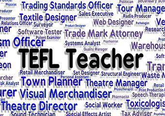 Image showing Tefl Teacher Means Hire Job And Occupations